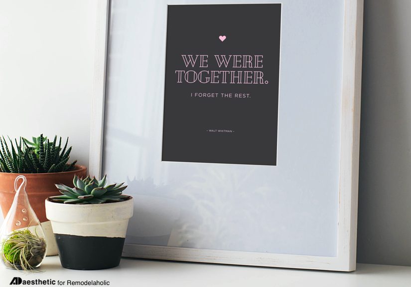 Printable Quote about Love: We Were Together