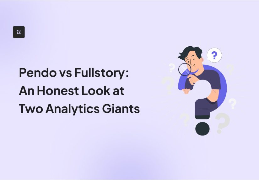 Pendo vs Fullstory: An Honest Look at Two Analytics Giants