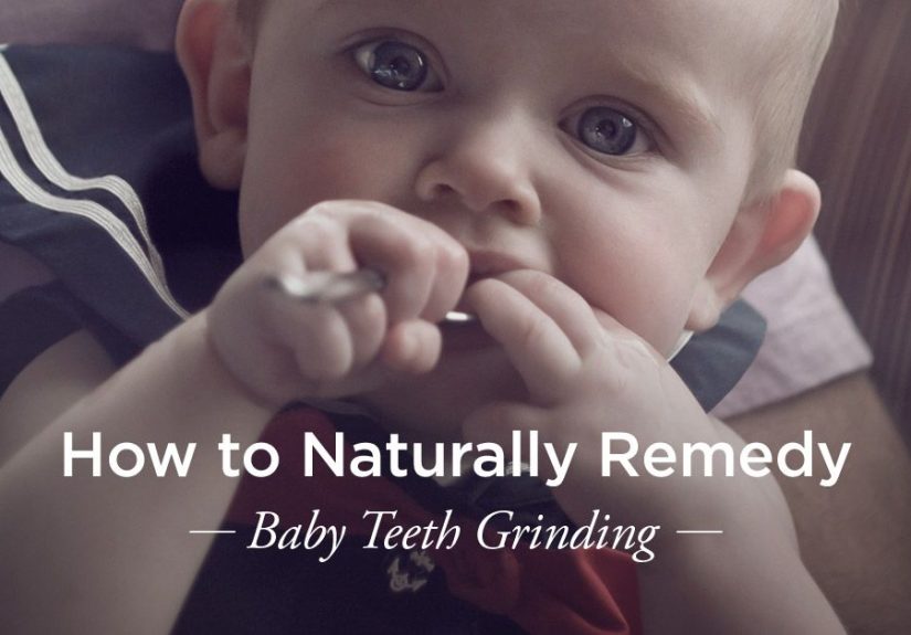 Baby Grinding Teeth: What Parents Should Do