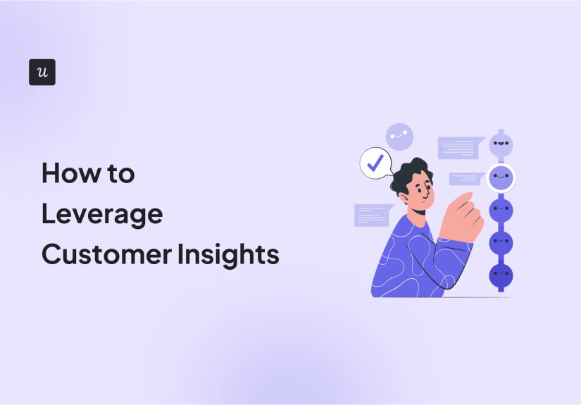 How to Leverage Customer Insights