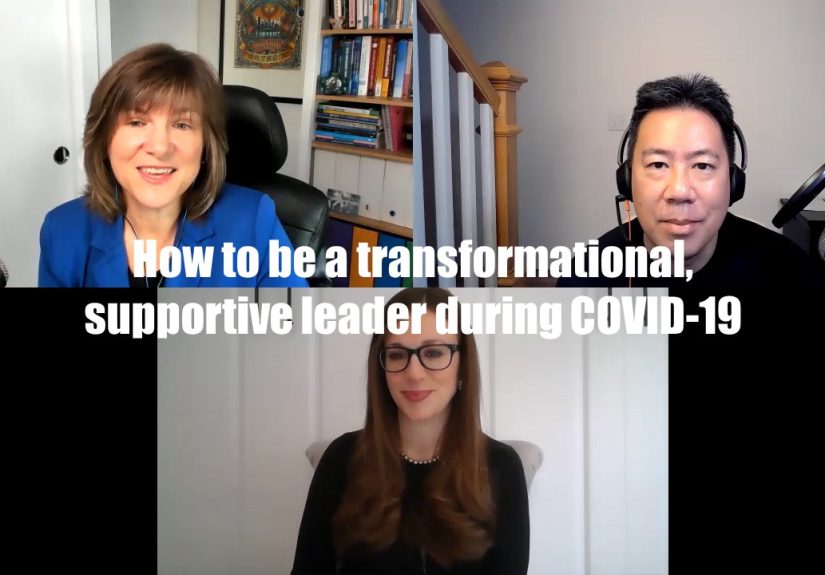 How to Be a Transformational, Supportive Leader During COVID-19